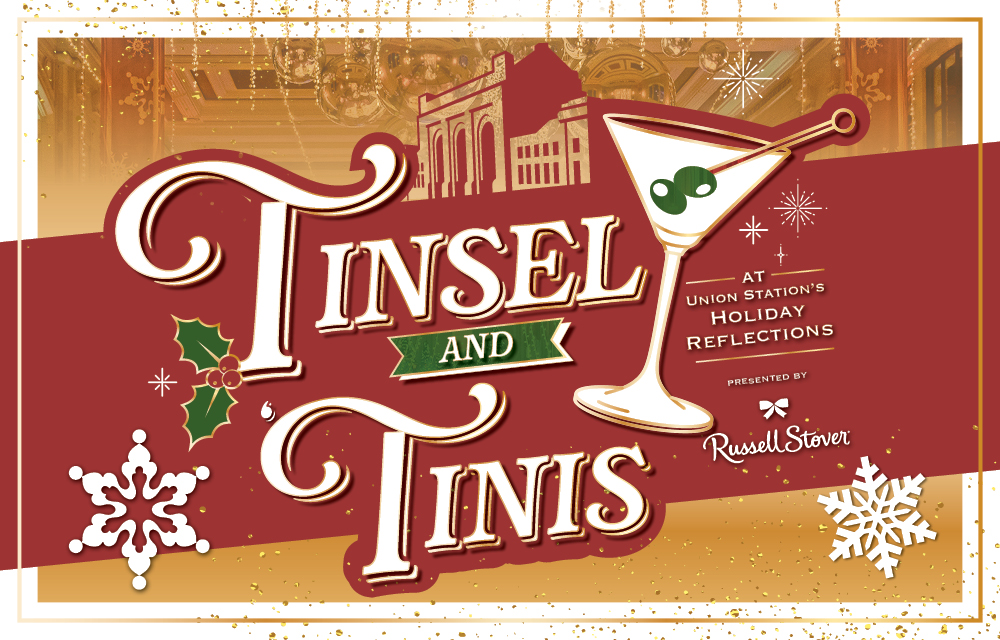 Logo for Tinsel & 'Tinis inside of Holiday Reflections presented by Russell Stover