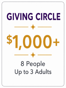 Listing for a $1,000 Giving Circle membership fro up to 8 people, including 3 adults.
